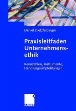 Praxisleitfaden Unternehmensethik - Dietzfelbinger, Daniel