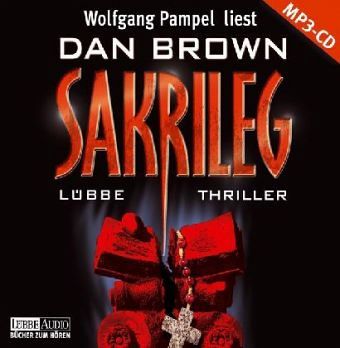 Sakrileg / Robert Langdon Bd.2 (1 MP3-CD) von Dan Brown - Hörbücher  portofrei bei bücher.de