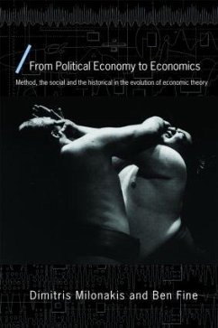 From Political Economy to Economics - Milonakis, Dimitris; Fine, Ben