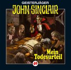 Mein Todesurteil / Geisterjäger John Sinclair Bd.40 (1 Audio-CD)