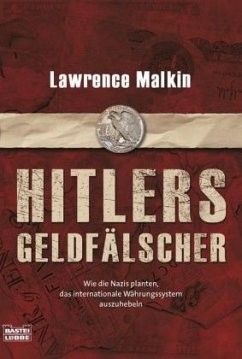 Hitlers Geldfälscher - Malkin, Lawrence