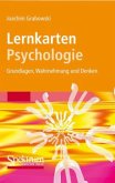 Lernkarten Psychologie: Grundlagen, Wahrnehmung und Denken