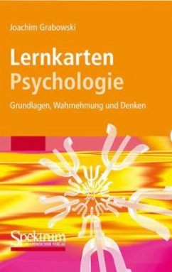 Lernkarten Psychologie: Grundlagen, Wahrnehmung und Denken - Grabowski, Joachim