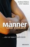 Männer sind einfach