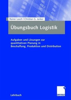 Übungsbuch Logistik - Lasch, Rainer / Janker, Christian G.