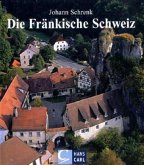 Die Fränkische Schweiz