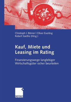 Kauf, Miete und Leasing im Rating - Everling, Oliver / Soethe, Robert / Börner, Christoph J. (Hgg.)