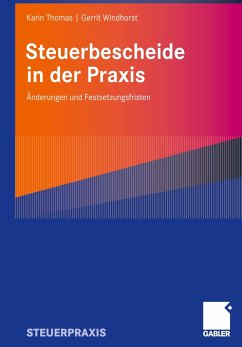 Steuerbescheide in der Praxis - Thomas, Karin;Windhorst, Gerrit