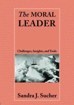 The Moral Leader - Sucher, Sandra J.
