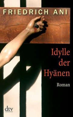 Idylle der Hyänen / Polonius Fischer Bd.1 - Ani, Friedrich