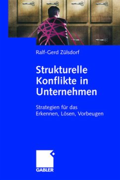 Strukturelle Konflikte in Unternehmen - Zülsdorf, Ralf-Gerd