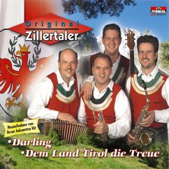 Darling/Dem Land Tirol Die T - Zillertaler,Original