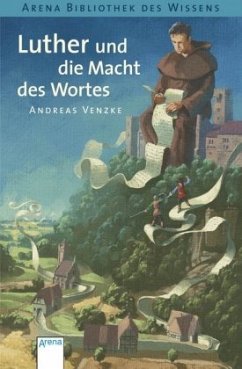 Luther und die Macht des Wortes / Lebendige Biographien - Venzke, Andreas