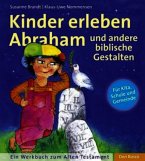 Kinder erleben Abraham und andere biblische Gestalten