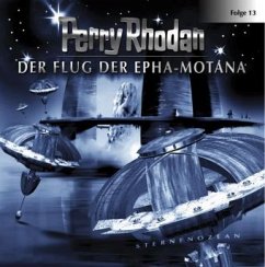 Perry Rhodan, Serie Sternenozean - Der Flug der Epha-Motana