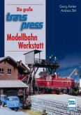 Die große transpress-Modellbahn-Werkstatt