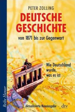 Deutsche Geschichte von 1871 bis zur Gegenwart - Zolling, Peter