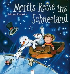 Merits Reise ins Schneeland - Emmerich, Gaby van