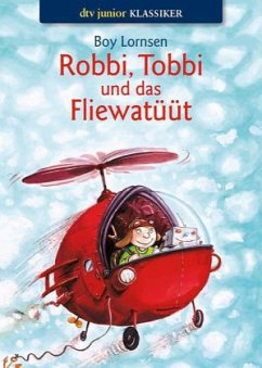 Robbi, Tobbi und das Fliewatüüt - Lornsen, Boy