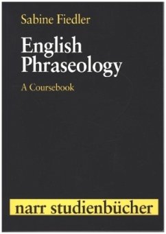 English Phraseology - Fiedler, Sabine