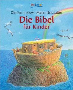 Die Bibel für Kinder - Inkiow, Dimiter