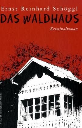 Das Waldhaus