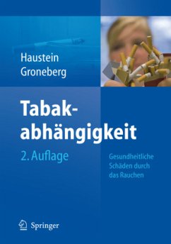 Tabakabhängigkeit - Haustein, Knut-Olaf;Groneberg, David