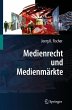 Medienrecht und Medienmärkte - Bild 1