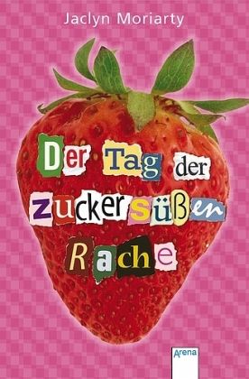 Der Tag der zuckersüßen Rache