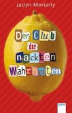 Der Club der nackten Wahrheiten Der Club der nackten Wahrheiten