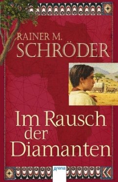 Im Rausch der Diamanten - Schröder, Rainer M.
