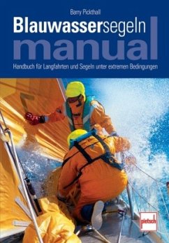 Blauwassersegeln Manual - Pickthall, Barry