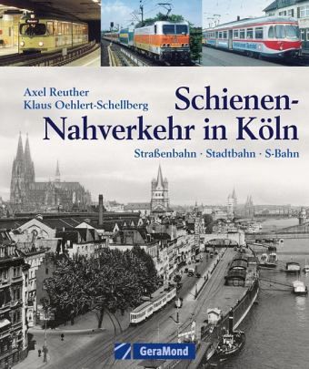 Schienen-Nahverkehr in Köln Schienen-Nahverkehr in Köln
