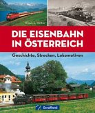 Die Eisenbahn in Österreich