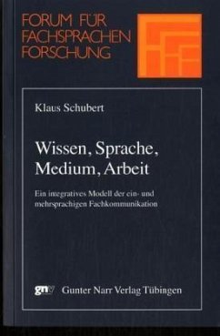 Wissen, Sprache, Medium, Arbeit - Schubert, Klaus