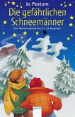 Die gefährlichen Schneemänner