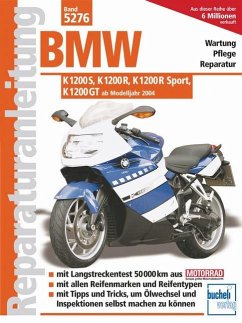 BMW K 1200 S, K 1200 R, K1200 R Sport, K 1200 GT ab Modelljahr 2004 - Schermer, Franz Josef