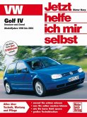 VW Golf IV Benziner und Diesel. Modelljahre 1998 bis 2004