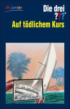 Cover Auf tödlichem Kurs / Die drei Fragezeichen Bd.115