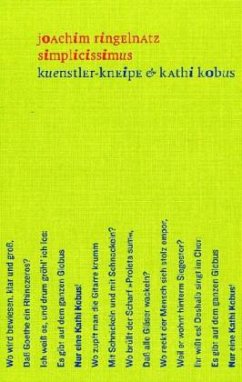 Simplicissimus. Künstler-Kneipe und Kathi Kobus / Die Graphischen Bücher Bd.32 - Ringelnatz, Joachim