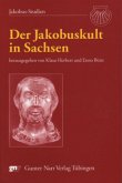 Der Jakobuskult in Sachsen