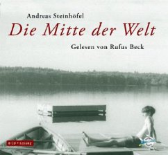 Die Mitte der Welt, 8 Audio-CDs - Steinhöfel, Andreas