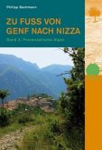 Provenzalische Alpen / Zu Fuß von Genf nach Nizza 2