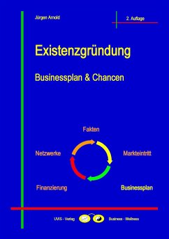 Existenzgründung - Businessplan & Chancen - Arnold, Jürgen