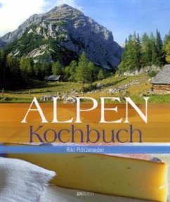 Alpen Kochbuch - Plötzeneder, Riki