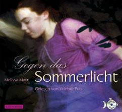 Gegen das Sommerlicht / Sommerlicht Bd.1 (4 Audio-CDs) - Marr, Melissa