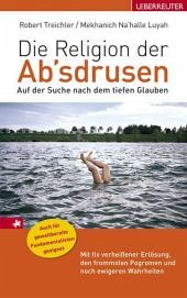 Die Religion der Absdrusen - Treichler, Robert; Luyah, Mekhanich Na'halle