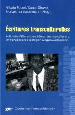 Écritures transculturelles - Febel, Gisela / Struve, Karen / Ueckmann, Natascha (Hgg.)