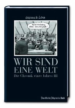 Wir sind eine Welt - Greser, Achim;Lenz, Heribert