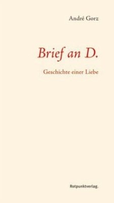 Brief an D. - Gorz, André